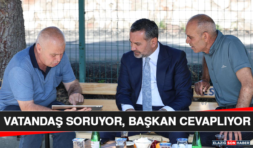 Vatandaş Soruyor, Başkan Cevaplıyor