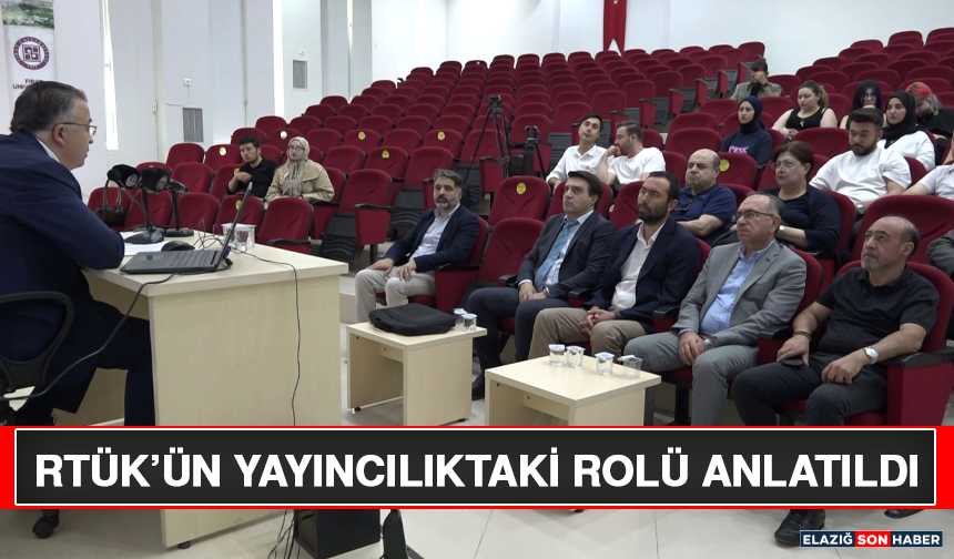 RTÜK’ün Yayıncılıktaki Rolü Anlatıldı