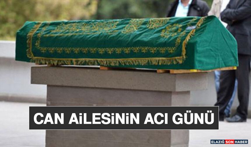 Can Ailesinin Acı Günü