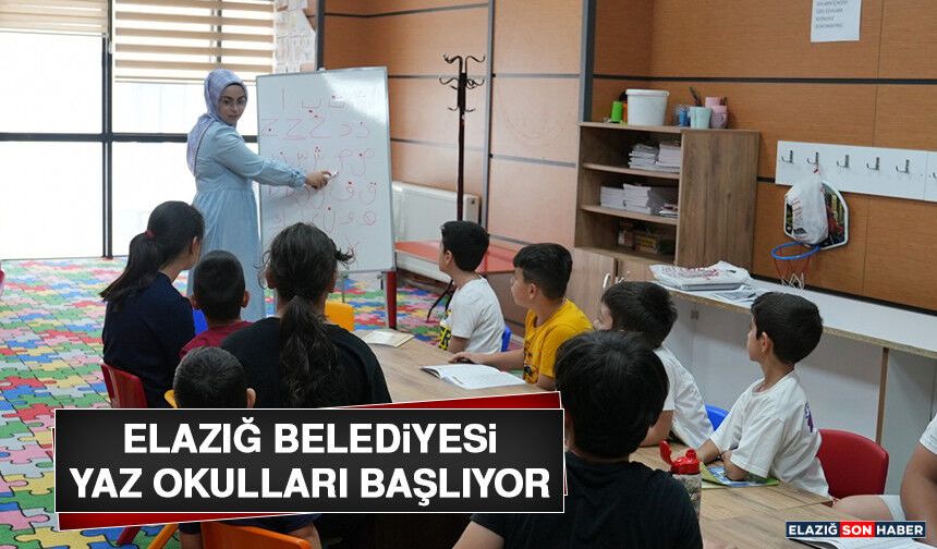 Elazığ Belediyesi Yaz Okulları Başlıyor