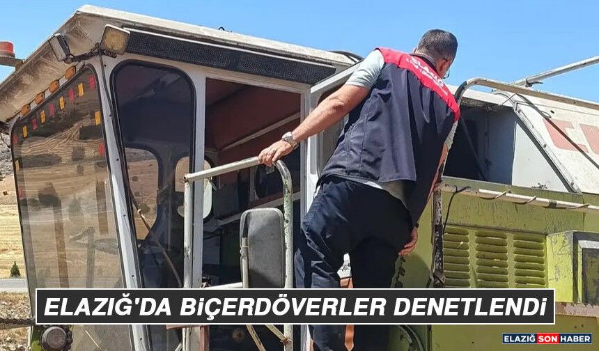Elazığ'da Biçerdöverler Denetlendi