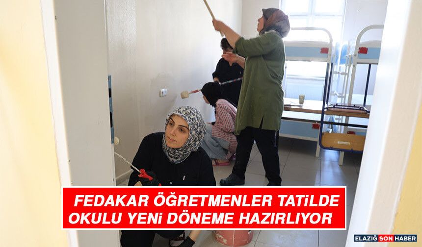 Fedakar Öğretmenler Tatilde Okulu Yeni Döneme Hazırlıyor