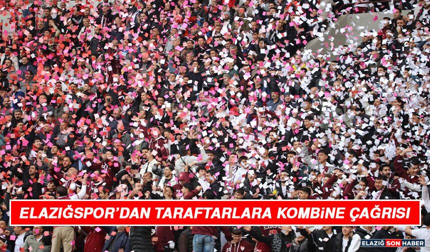 Elazığspor’dan Taraftarlara Kombine Çağrısı