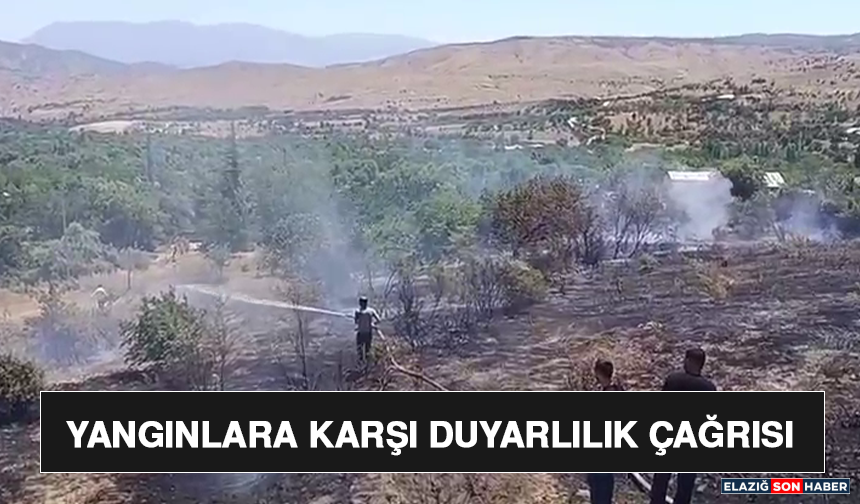Yangınlara Karşı Duyarlılık Çağrısı