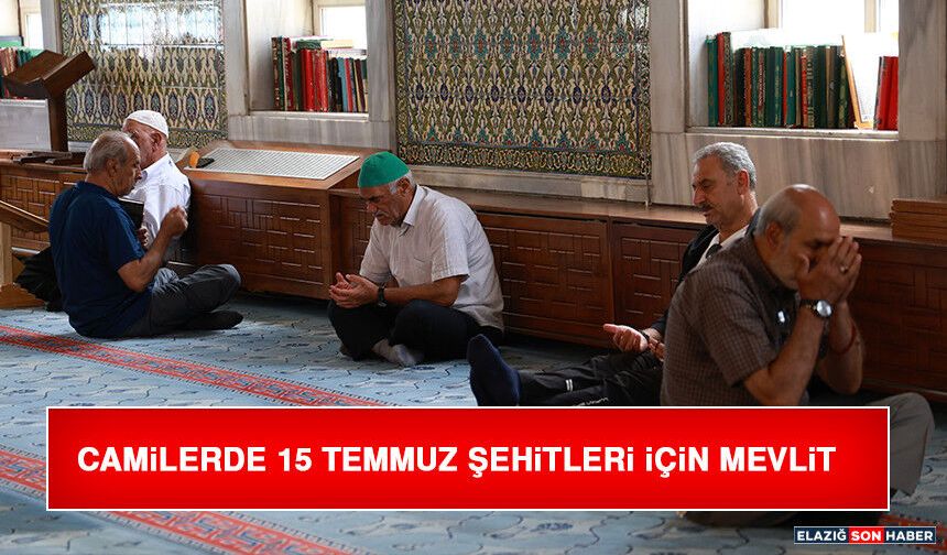 Camilerde 15 Temmuz Şehitleri İçin Mevlit