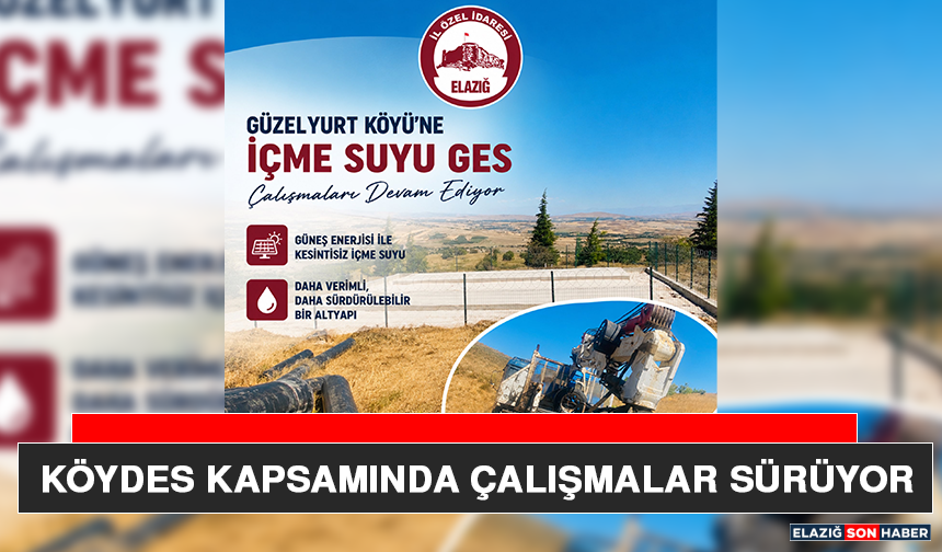 KÖYDES Kapsamında Çalışmalar Sürüyor