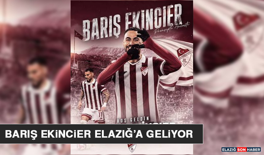 Barış Ekincier Elazığ’a Geliyor