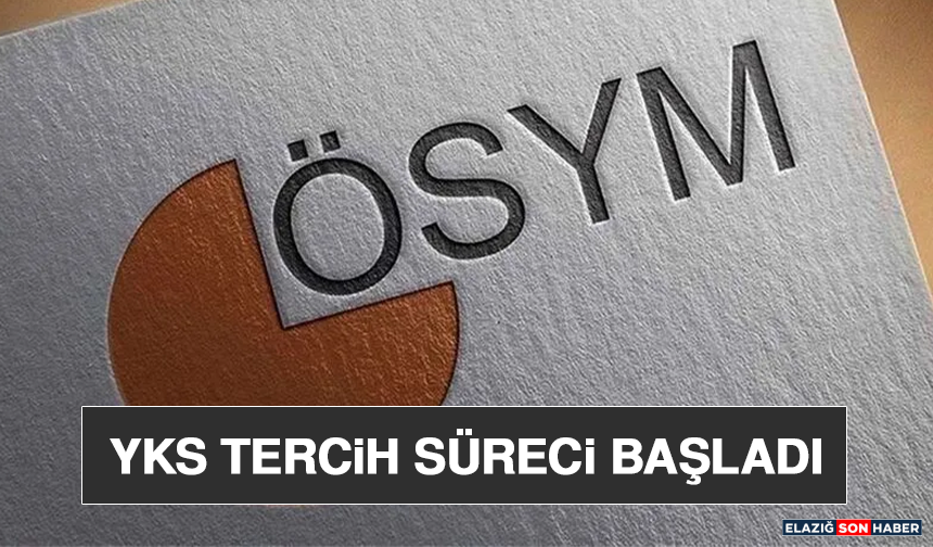 YKS Tercih Süreci Başladı