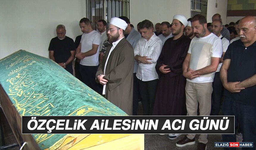 Özçelik Ailesinin Acı Günü