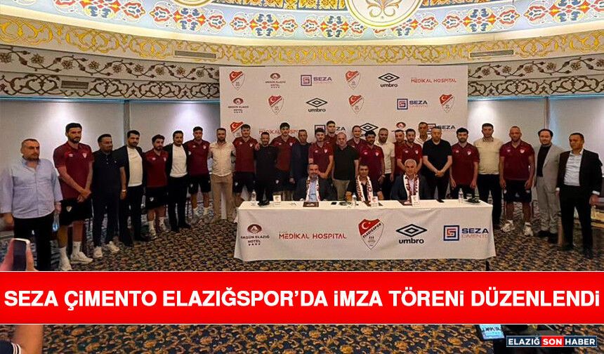 Seza Çimento Elazığspor’da İmza Töreni Düzenlendi