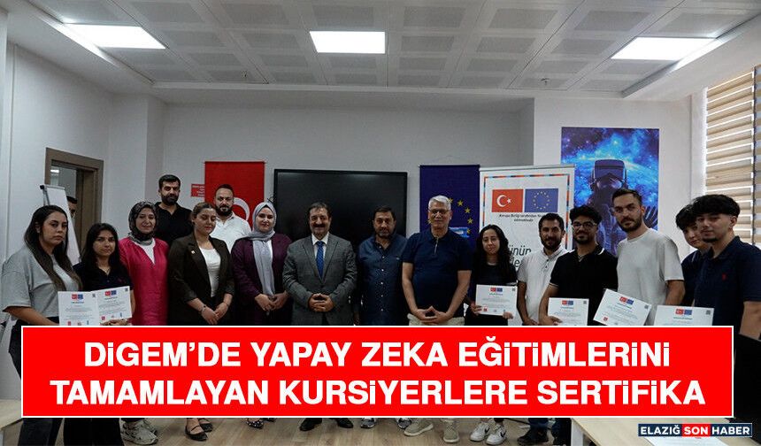 DİGEM’de Yapay Zeka Eğitimlerini Tamamlayan Kursiyerlere Sertifika