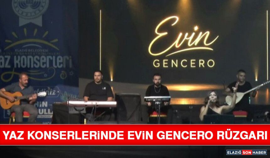 Yaz Konserlerinde Evin Gencero Rüzgarı