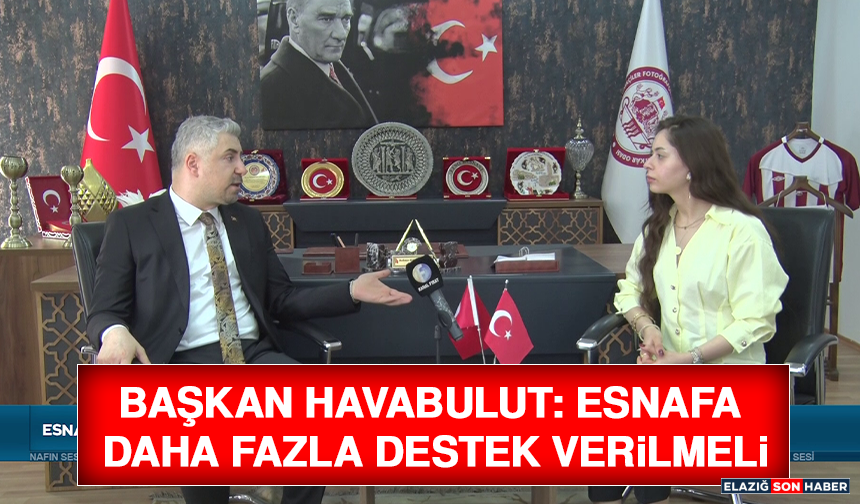 Başkan Havabulut: Esnafa Daha Fazla Destek Verilmeli