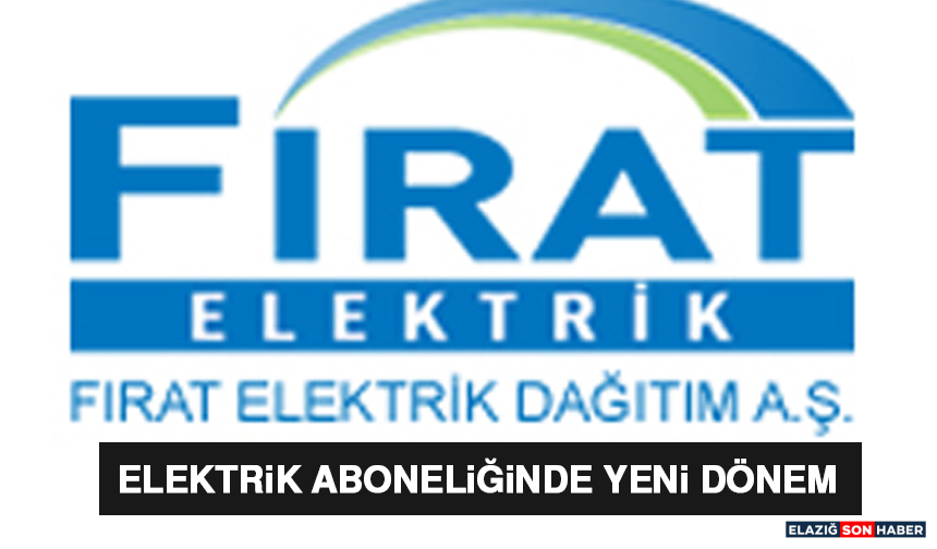 Elektrik Aboneliğinde Yeni Dönem