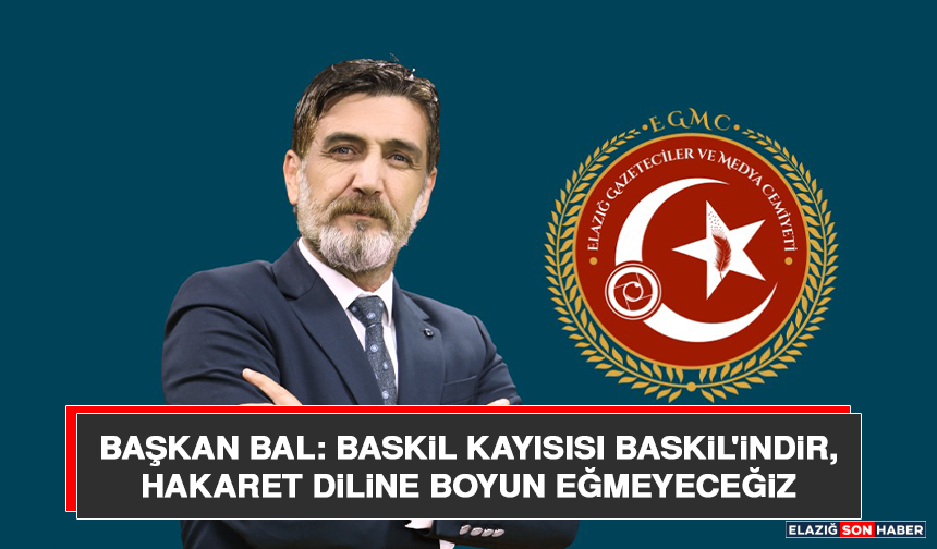 Başkan Bal: Baskil Kayısısı Baskil'indir, Hakaret Diline Boyun Eğmeyeceğiz