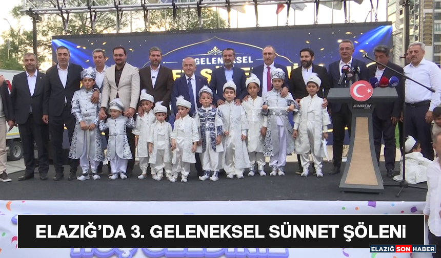 Elazığ’da 3. Geleneksel sünnet şöleni