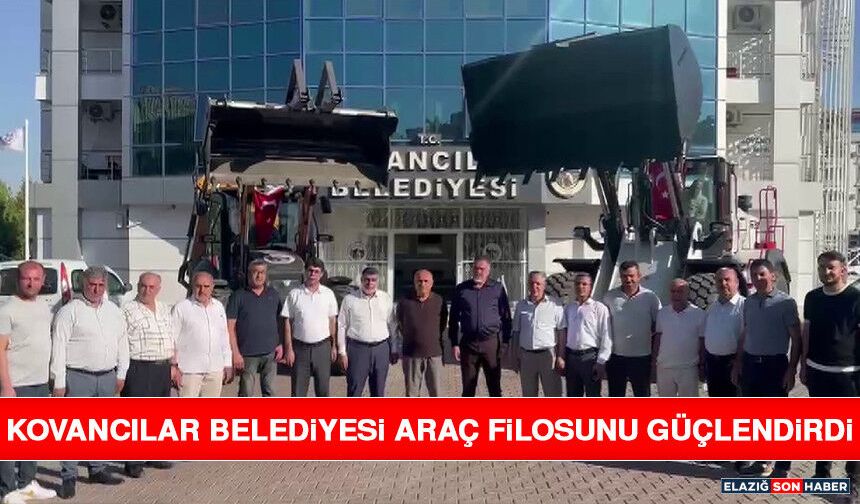 Kovancılar Belediyesi Araç Filosunu Güçlendirdi