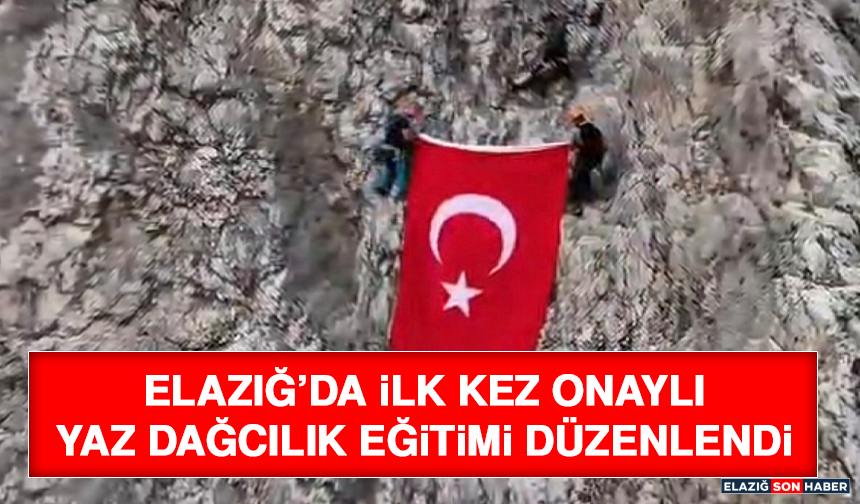 Elazığ’da İlk Kez Onaylı Yaz Dağcılık Eğitimi Düzenlendi