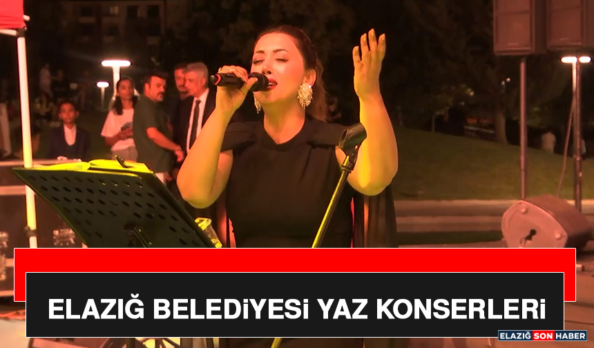 Elazığ Belediyesi Yaz Konserleri