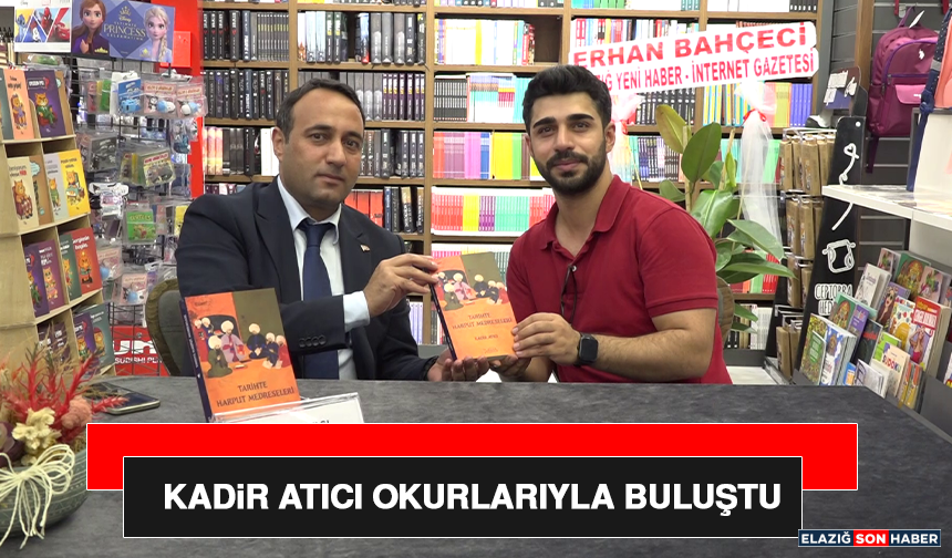 Kadir Atıcı Okurlarıyla Buluştu