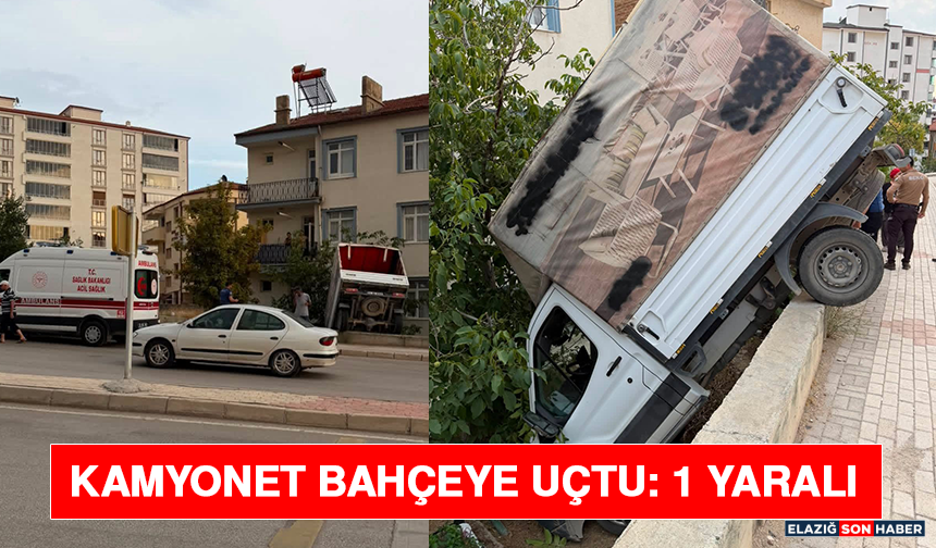 Kamyonet Bahçeye Uçtu: 1 Yaralı