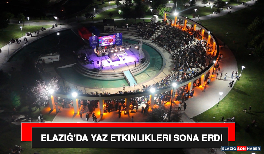 Elazığ’da Yaz Etkinlikleri Sona Erdi