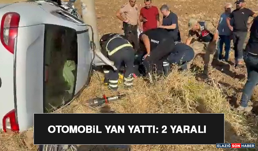 Elazığ'da Otomobil Yan Yattı: 2 Yaralı