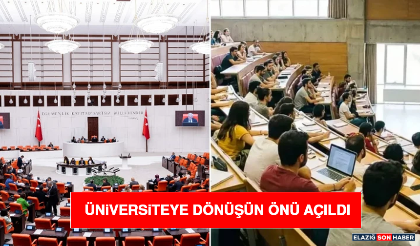 Üniversiteye Dönüşün Önü Açıldı
