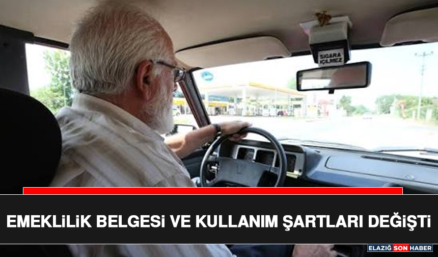 Emeklilik Belgesi ve Kullanım Şartları Değişti