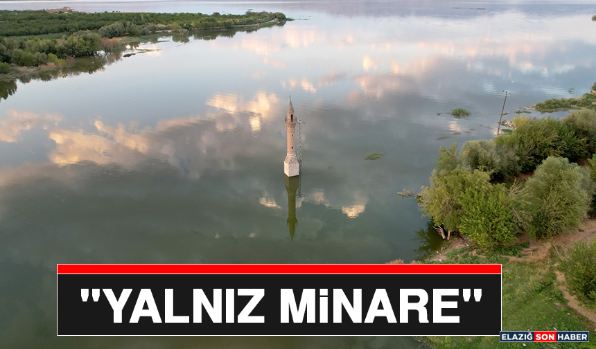 "Yalnız Minare"