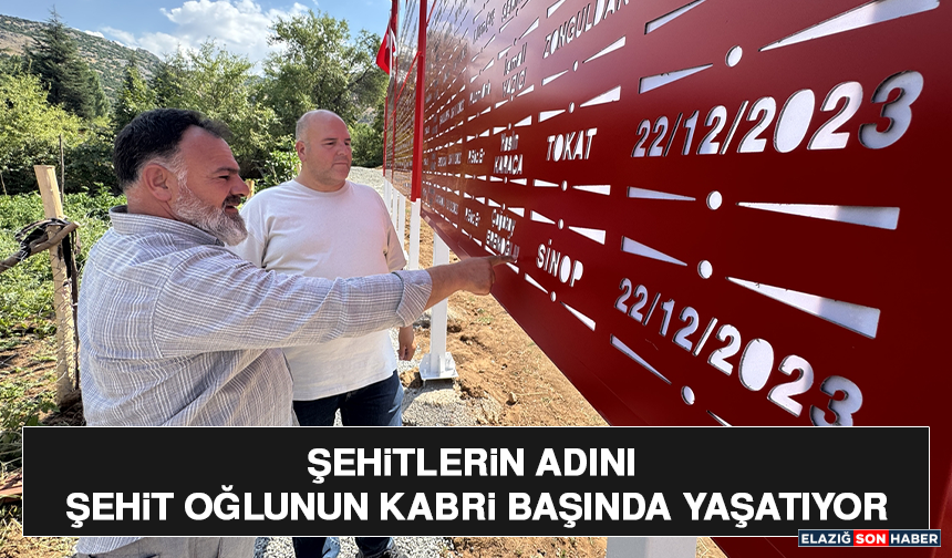 Şehitlerin Adını Şehit Oğlunun Kabri Başında Yaşatıyor