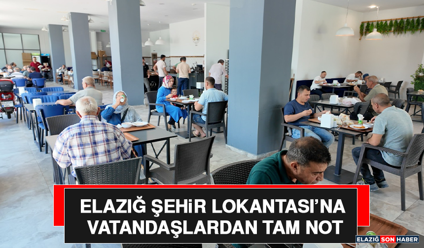 Elazığ Şehir Lokantası’na Vatandaşlardan Tam Not