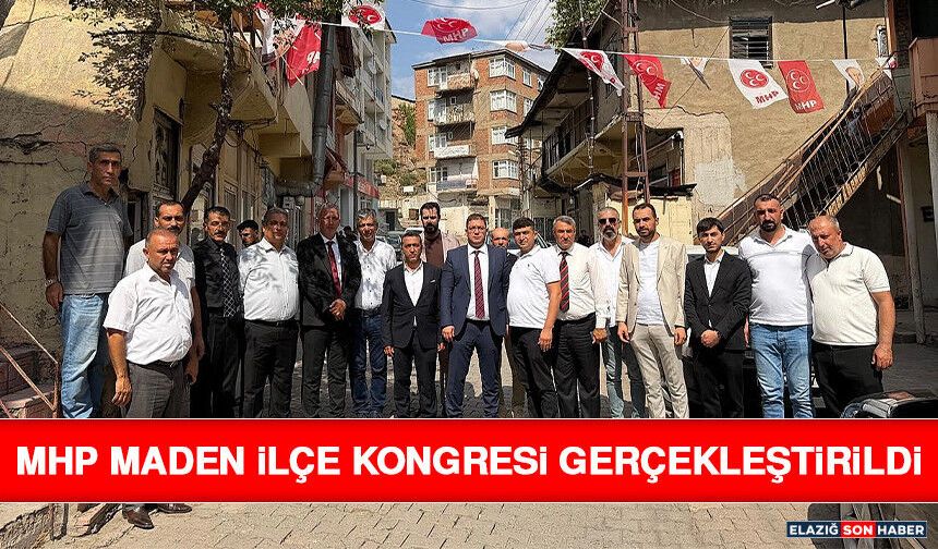 MHP Maden İlçe Kongresi Gerçekleştirildi