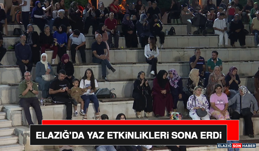 Elazığ’da Yaz Etkinlikleri Sona Erdi