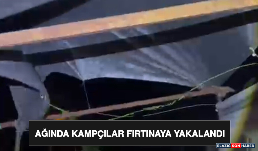 Ağında Kampçılar Fırtınaya Yakalandı