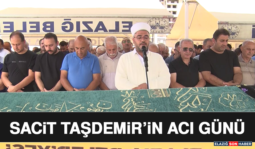 Sacit Taşdemir’in Acı Günü