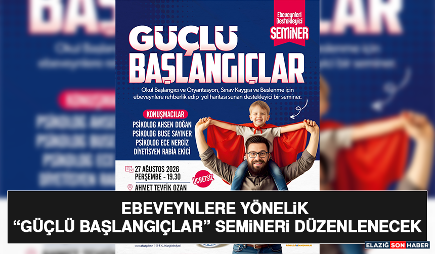 Ebeveynlere Yönelik “Güçlü Başlangıçlar” Semineri Düzenlenecek