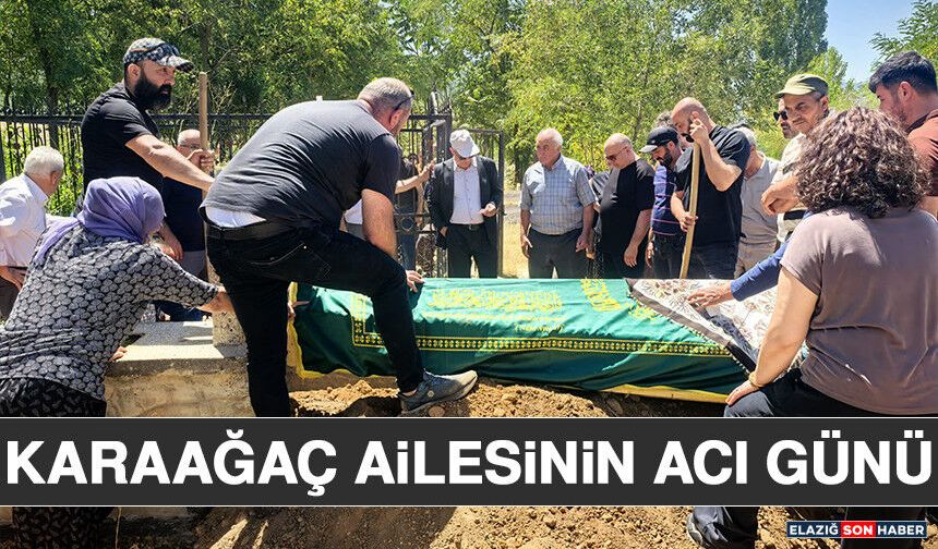 Karaağaç Ailesinin Acı Günü