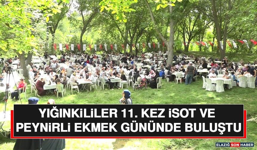 Yığınkililer 11. Kez İsot ve Peynirli Ekmek Gününde Buluştu