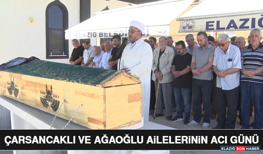Çarsancaklı ve Ağaoğlu Ailelerinin Acı Günü