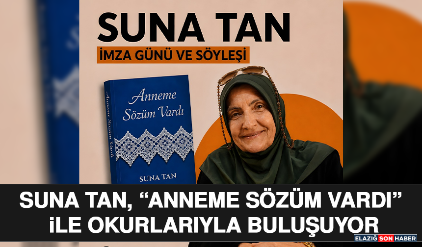 Suna Tan, “Anneme Sözüm Vardı” ile Okurlarıyla Buluşuyor