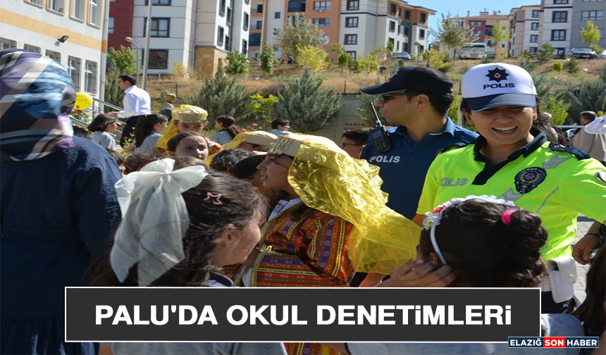 Palu'da Okul Denetimleri
