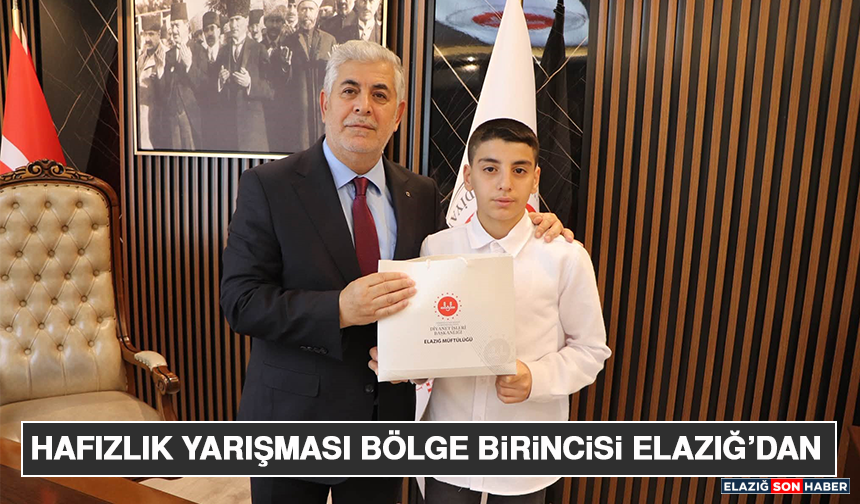 Hafızlık Yarışması Bölge Birincisi Elazığ’dan