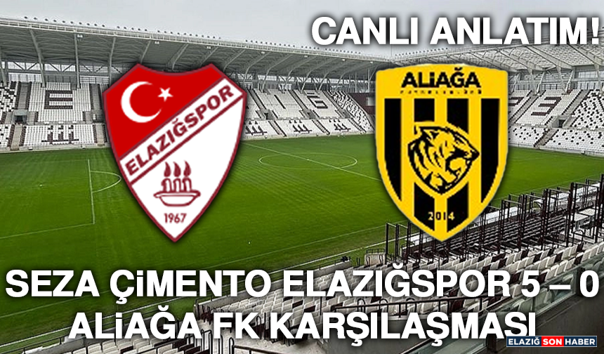 Seza Çimento Elazığspor 5 – 0  Aliağa FK