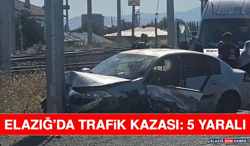 Elazığ’da Trafik Kazası: 5 Yaralı