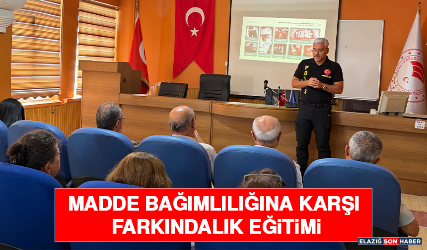 Madde Bağımlılığına Karşı Farkındalık Eğitimi