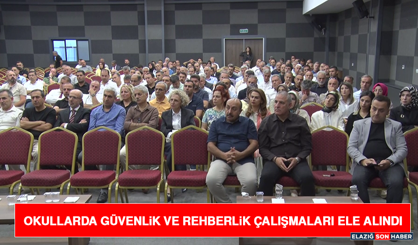 Okullarda Güvenlik ve Rehberlik Çalışmaları Ele Alındı