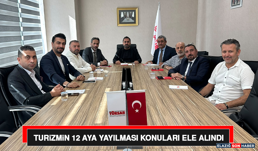 Turizmin 12 Aya Yayılması Konuları Ele Alındı