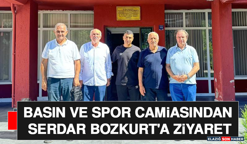 Basın ve Spor Camiasından Serdar Bozkurt'a Ziyaret