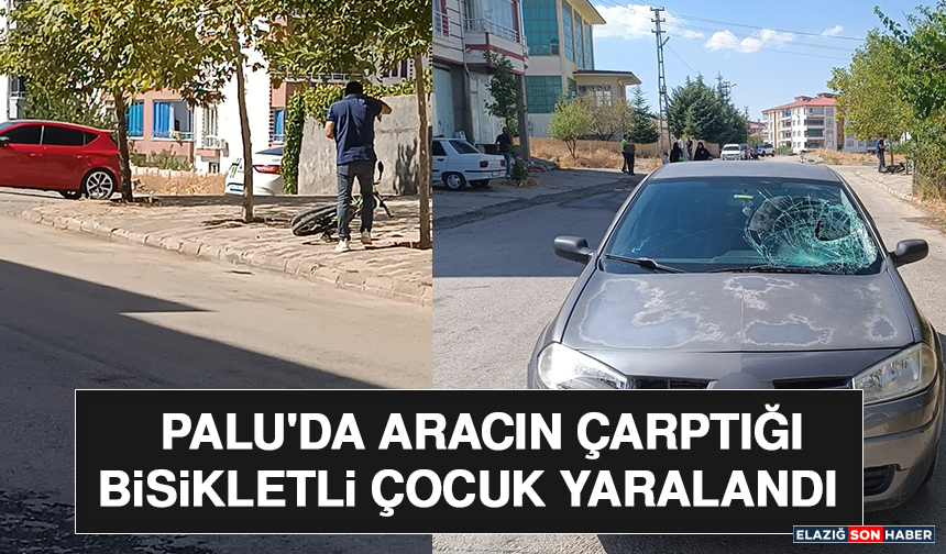 Palu'da Aracın Çarptığı Bisikletli Çocuk Yaralandı